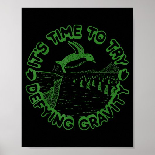 Poster Penguin It's Time To Try Defying Gravity  (Devant)