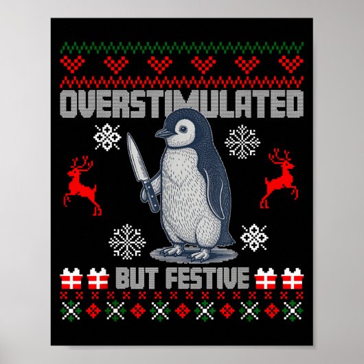 Poster Penguin Overstimulated But Festive Ugly Christmas (Devant)