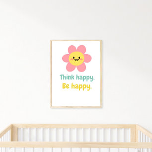 Poster Pense Happy Be Happy, Positive Mindset Kids Print