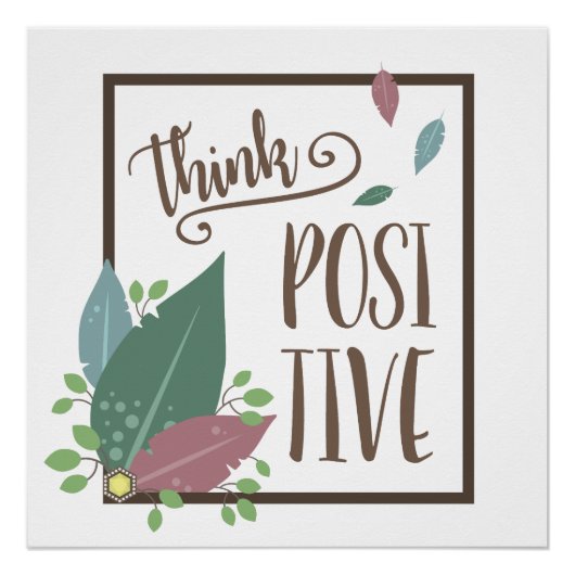 Poster Pensez positif inspirant citation plume boho (Devant)