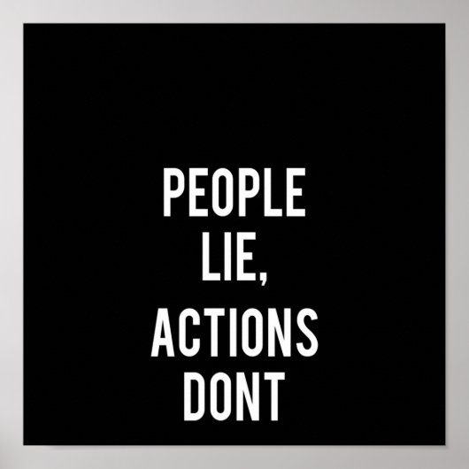 Poster people lie actions don't (Devant)