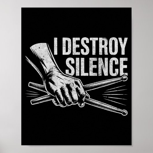 Poster Percussionist Drummer I Destroy Silence Drumming L (Devant)