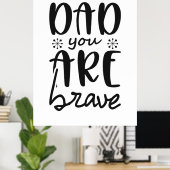 Poster Père Cadeau Papa Tu Es Courageux (Bureau à domicile)