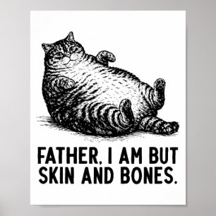 Poster Père Chat Je Suis Mais Peau Et Os
