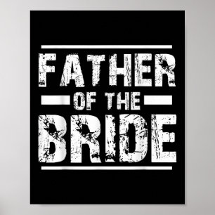 Poster Père De La Fête De Mariée Mariage