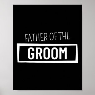 Poster Père De La Groom Mariage Party Bachelor Party G