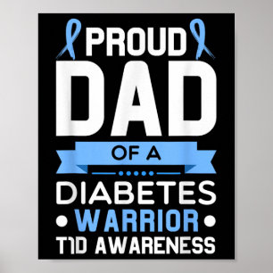 Poster Père Fière D'Un Guerrier Du Diabète T1D Type De Se