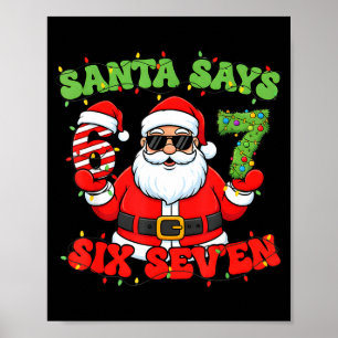 Poster Père Noël de Noël dit 6 7 Six Sept Mème Numéro 67