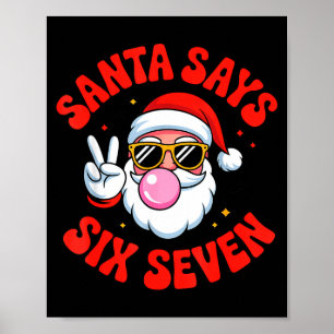 Poster Père Noël drôle dit 6 7 Six Sept Noël Meme Holi