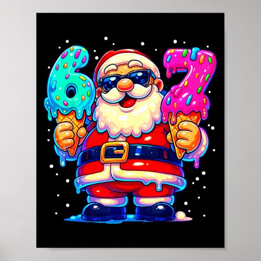 Poster Père Noël drôle dit six sept 67 Meme Noël Xmas (Devant)