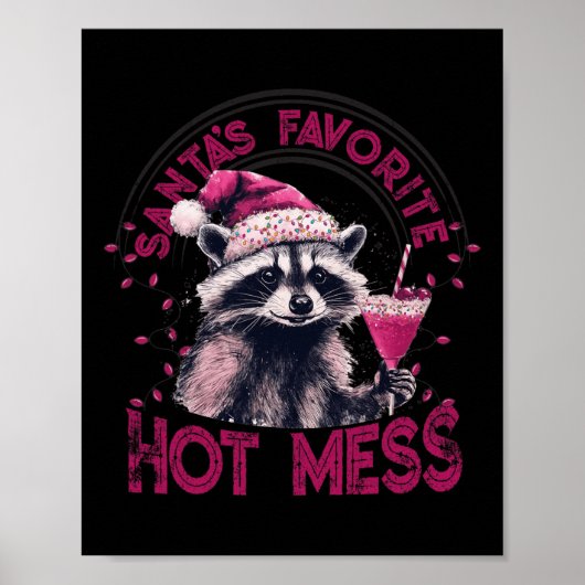 Poster Père Noël Favori Hot Mess Noël Funny Raccoon (Devant)