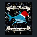 Poster PÈRE NOËL JAWS VIENT À LA VILLE drôle requin de No<br><div class="desc">PÈRE NOËL JAWS VIENT À LA VILLE drôle de Noël requin cadeau de vacances</div>