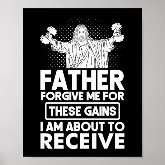 Poster Père Pardonne-Moi Pour Ces Gains Jésus Entraînemen (Devant)