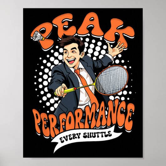 Poster Performances de Badminton Peak Chaque Navette (Devant)