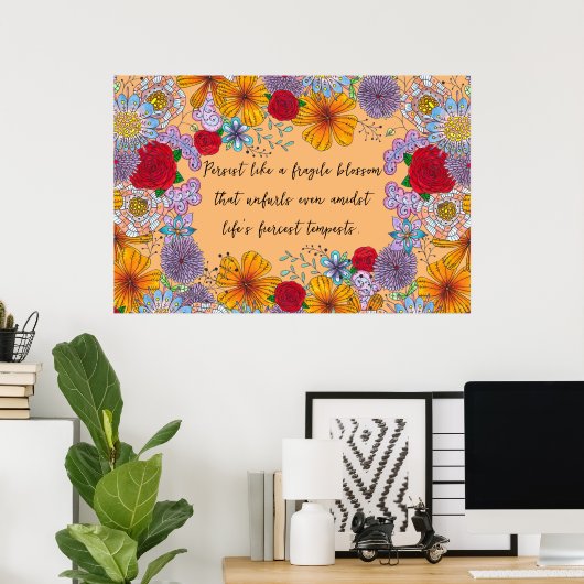 Poster Persister comme une fleur fragile Citation motivat (Bureau à domicile)