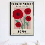 Poster Personalised Flower Market Birth flower Art Print<br><div class="desc">This art print is in the style of a flower market poster. The flowers are Poppies which are the birth flower for August. There is space to personalise the text to change the location to somewhere special to you and the subtitle to someone’s name or birth date. This would be...</div>