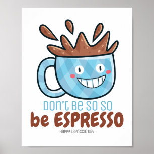 Poster Personnalisable Be Espresso