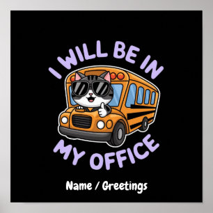 Poster Personnalisable Sera Dans Mon Bureau Mignon Chat A