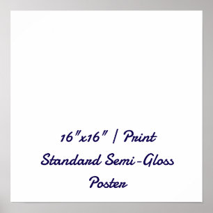 Poster Personnalisé 16"x16" Semi-brillant standard