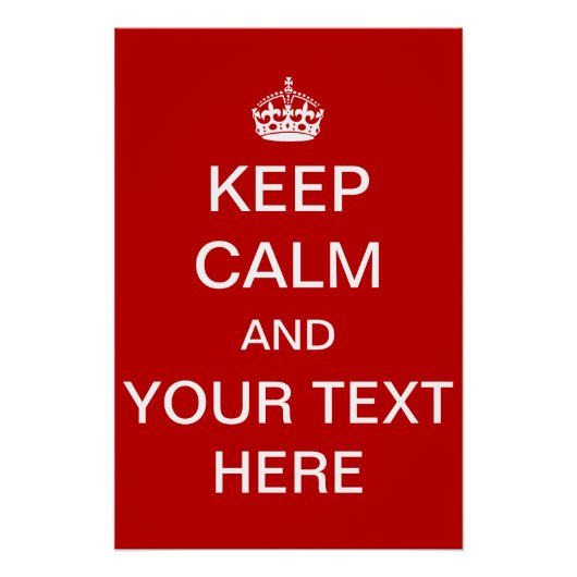 Poster Personnalisé Conserver le calme et continuer (Devant)