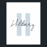Poster Personnalisé simple et moderne<br><div class="desc">Gardez-le simple et audacieux, ce style minimaliste bleu et noir initial et nom sera frappant sur n'importe quel mur. Peut être téléchargé. Peut être transféré à n'importe quel produit sur zazzle. Vous pouvez modifier le jeu de couleurs et les polices à l'aide de l'outil de conception.</div>