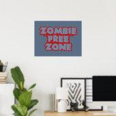 Poster personnalisé Zombie Free Zone (Bureau à domicile)