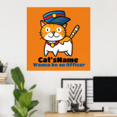 Poster Personnaliser Cat veut être officier (Bureau à domicile)