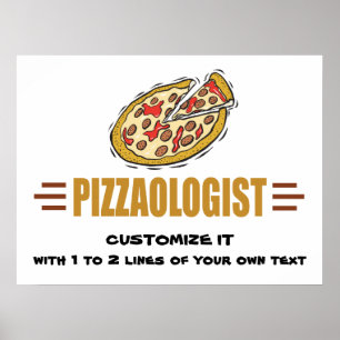Poster Personnalisez-Le ! Funny Pizza Love Pizzaologist