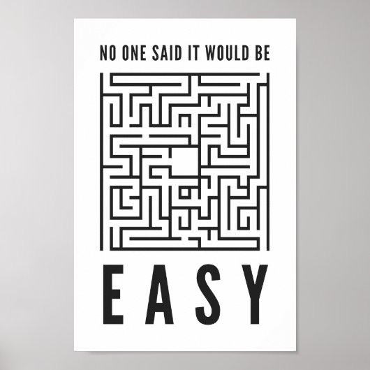 Poster Personne N'A Dit Que Ce Serait Facile | Devis moti (Devant)
