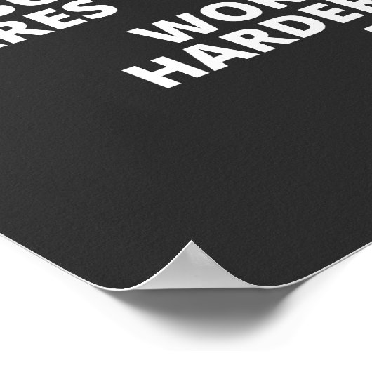 Poster Personne Ne Se Soucie De Travailler Plus Dur (Coin)