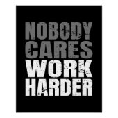 Poster Personne ne s'inquiète Travail Motivation plus dif (Devant)