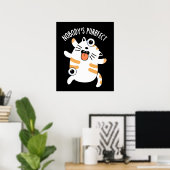 Poster Personne n'est à la fin drôle chatte jeu de chats  (Bureau à domicile)