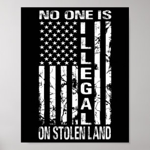 Poster Personne n'est illégal sur une terre volée Amériqu
