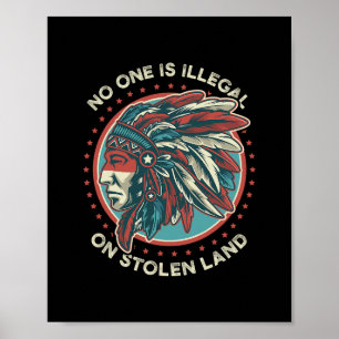 Poster Personne n'est illégal sur une terre volée Anti Tr