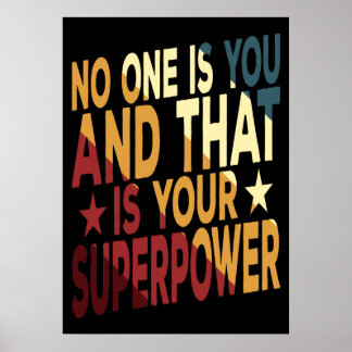 Poster Personne n'est vous et c'est votre superpuissance