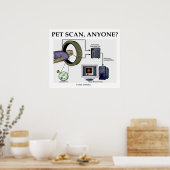 Poster PET Scan, n'importe qui ? Tomographie des émission (Cuisine)