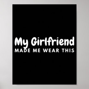 Poster Petit ami correspondant que ma copine a fait porte