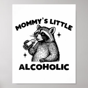 Poster Petit mème raccoon alcoolique de maman drôle