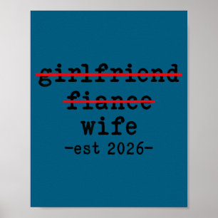 Poster Petite amie fiancée épouse 2026 pour mariage et