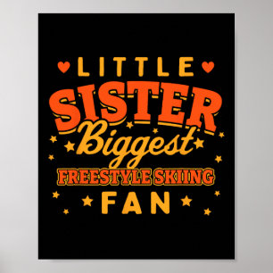 Poster Petite Soeur Plus Grand Ventilateur De Ski Freesty