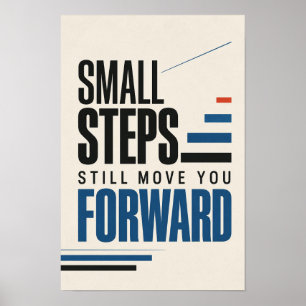 Poster Petits Pas Vous Font Toujours Avancer Typographie