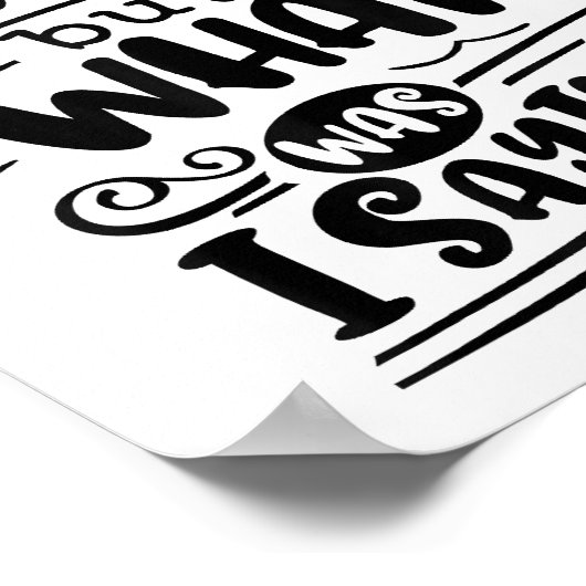 Poster Peut-être être vieux mais ce que je disais drôle A (Coin)