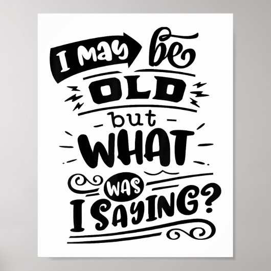 Poster Peut-être être vieux mais ce que je disais drôle A (Devant)