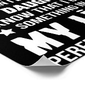 Poster Peut-Être Pas Parfait, Mais Quand Je Regarde Ma Fi (Coin)