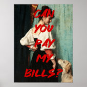 Poster Peux-tu payer mes factures Citation de peinture Re (Devant)