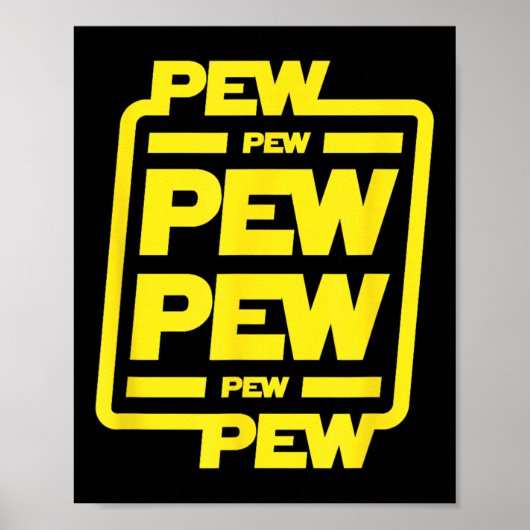 Poster Pew Pew Pew Pew _ Funny Nerdy Science Fiction (Devant)