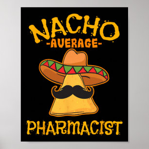 Poster Pharmacien pas moyen Fête mexicaine du Cinco De Ma