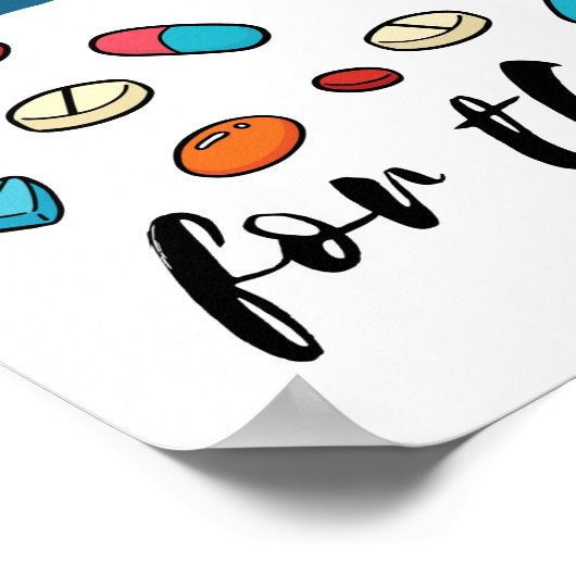 Poster Pharmacien Tech J'ai des pilules pour ça (Coin)