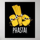 Poster Phasta Funny Pâte rapide Pun Dark BG (Devant)