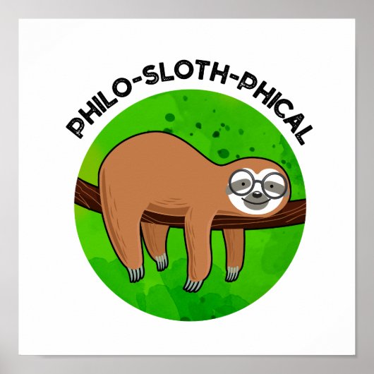 Poster Philo-sloth-phical Funny Animal Sloth Pun (Devant)